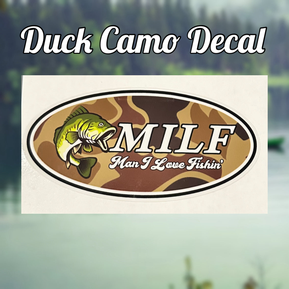 MILF Fishin’ Duck Camo Decal